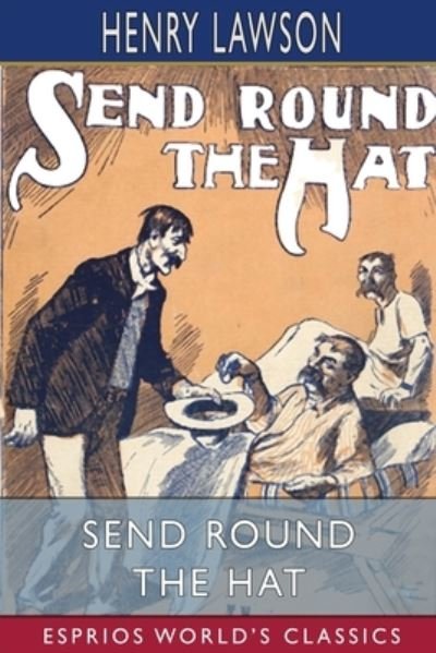 Cover for Henry Lawson · Send Round the Hat (Paperback Bog) (2024)