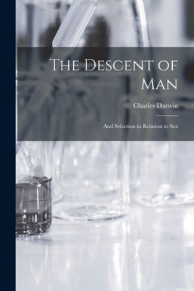 Cover for Charles 1809-1882 Darwin · The Descent of Man (Paperback Bog) (2021)