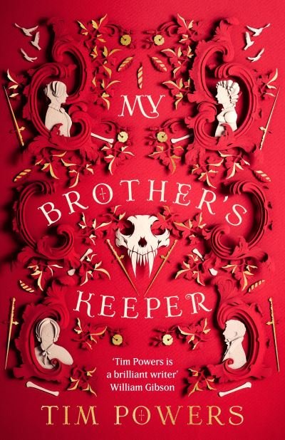 My Brother's Keeper - Tim Powers - Bøger - Bloomsbury Publishing PLC - 9781035903894 - 10. oktober 2024