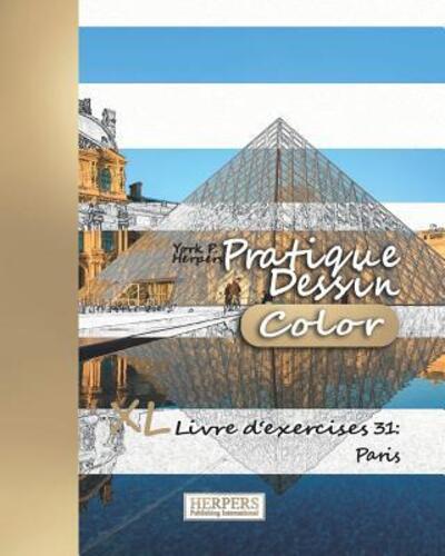 Cover for York P Herpers · Pratique Dessin [Color] - XL Livre d'exercices 31 (Taschenbuch) (2019)