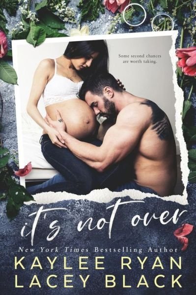 Cover for Kaylee Ryan · It's Not Over (Paperback Book) (2019)