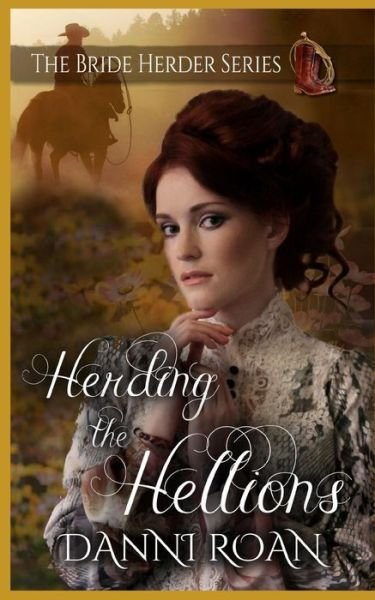 Cover for Danni Roan · Herding the Hellions (Paperback Book) (2019)