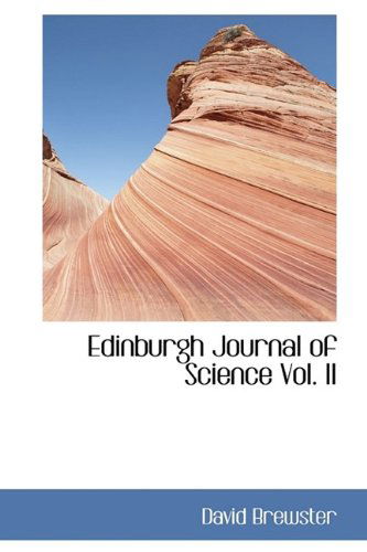 Cover for David Brewster · Edinburgh Journal of Science Vol. II (Paperback Book) (2009)