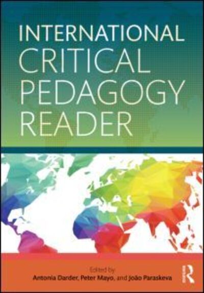 Cover for Antonia Darder · International Critical Pedagogy Reader (Paperback Book) (2015)