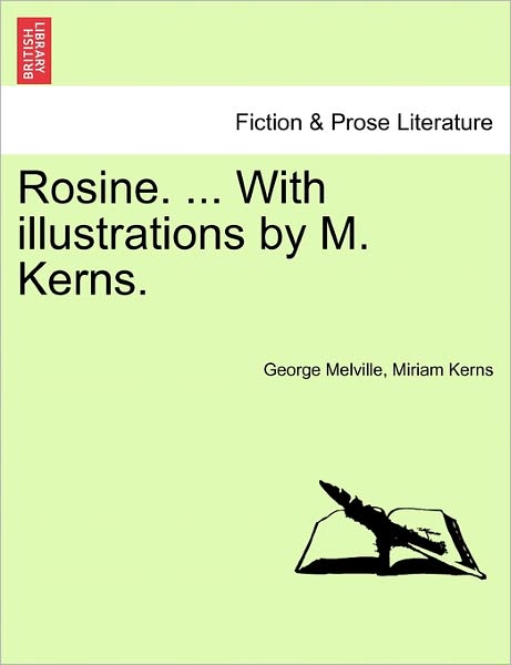 Cover for George Melville · Rosine. ... with Illustrations by M. Kerns. (Paperback Book) (2011)