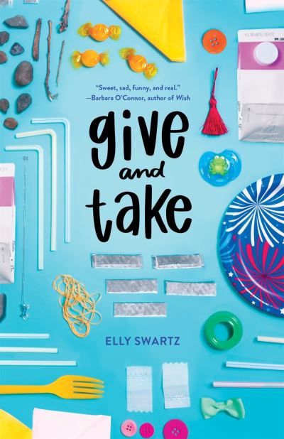 Give and Take - Elly Swartz - Books - Palgrave USA - 9781250618894 - October 13, 2020