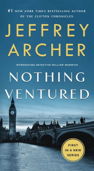 Cover for Jeffrey Archer · Nothing Ventured - William Warwick Novels (Paperback Book) (2020)