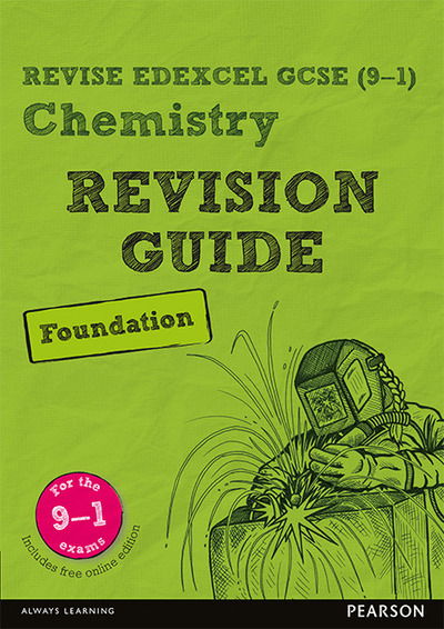 Cover for Nigel Saunders · Pearson REVISE Edexcel GCSE Chemistry (Foundation) Revision Guide: incl. online revision and quizzes - for 2025 and 2026 exams - Pearson Revise (Book) (2017)