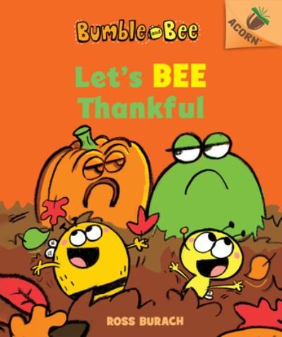 Cover for Ross Burach · Let's Bee Thankful (Book) (2020)