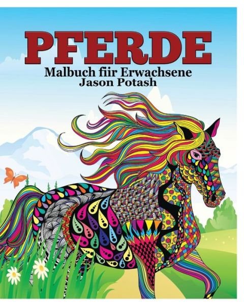 Cover for Jason Potash · Pferde Malbuch fur Erwachsene (Taschenbuch) (2015)