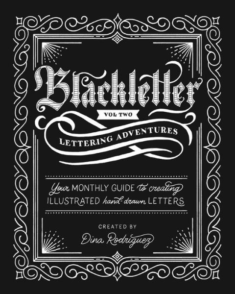 Cover for Dina Rodriguez · Vol 2 Blackletter Lettering Adventures (Paperback Book) (2017)