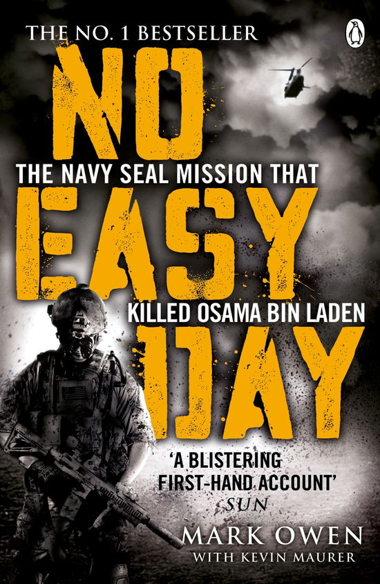 No Easy Day: The Only First-hand Account of the Navy Seal Mission that Killed Osama bin Laden - Mark Owen - Libros - Penguin Books Ltd - 9781405911894 - 6 de junio de 2013