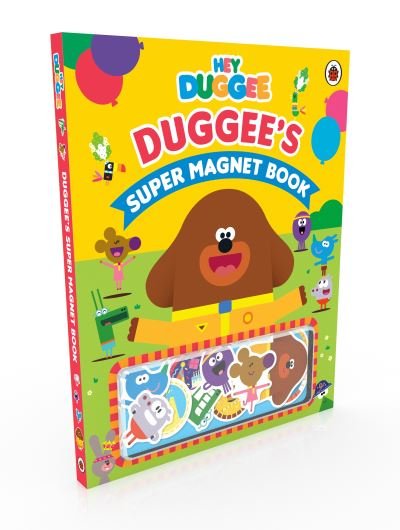 Hey Duggee: Duggee's Super Magnet Book - Hey Duggee - Hey Duggee - Boeken - Penguin Random House Children's UK - 9781405953894 - 20 juli 2023