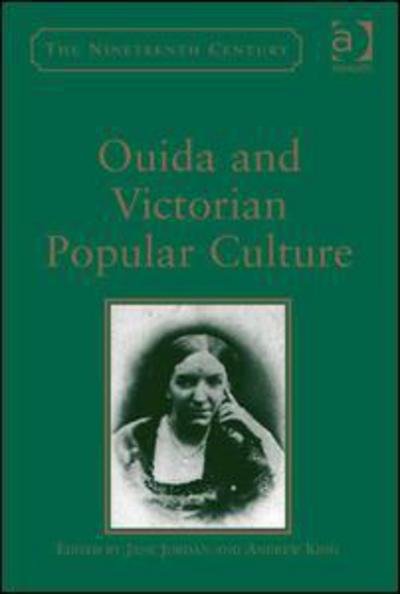 Cover for Andrew King · Ouida and Victorian Popular Culture (Gebundenes Buch) [New edition] (2013)