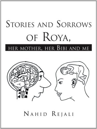Cover for Nahid Rejali · Stories and Sorrows of Roya, (Paperback Bog) (2010)