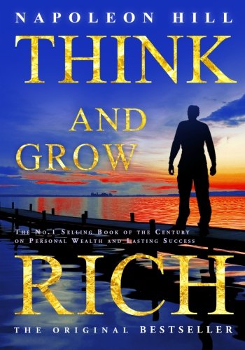 Think and Grow Rich - Napoleon Hill - Books - Tribeca Books - 9781441407894 - June 25, 2010