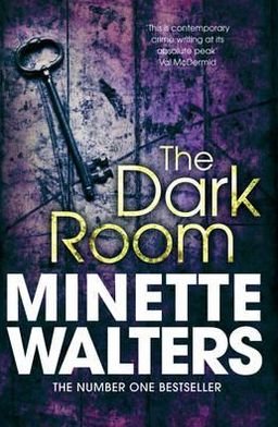 Cover for Minette Walters · The Dark Room (Paperback Book) (2012)