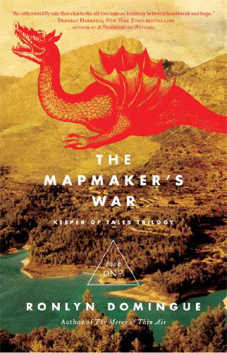 Cover for Ronlyn Domingue · The Mapmaker's War: Keeper of Tales Trilogy: Book One - The Keeper of Tales Trilogy (Paperback Book) (2014)