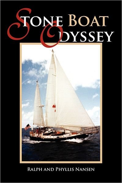 Stone Boat Odyssey - Ralph - Libros - Xlibris Corporation - 9781462875894 - 24 de junio de 2011