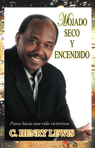 Cover for C Henry Lewis · Mojado Seco Y Encendido (Paperback Book) (2011)