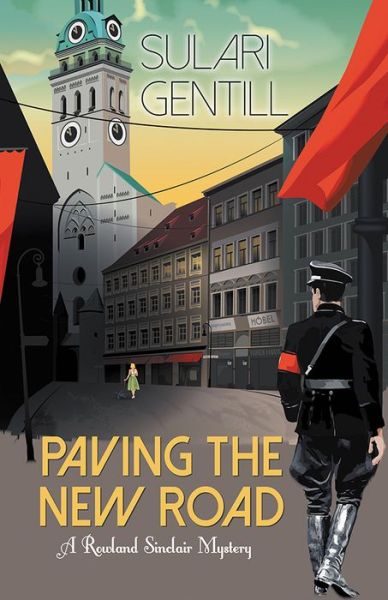 Cover for Sulari Gentill · Paving the new road (Buch) [First US edition. edition] (2018)