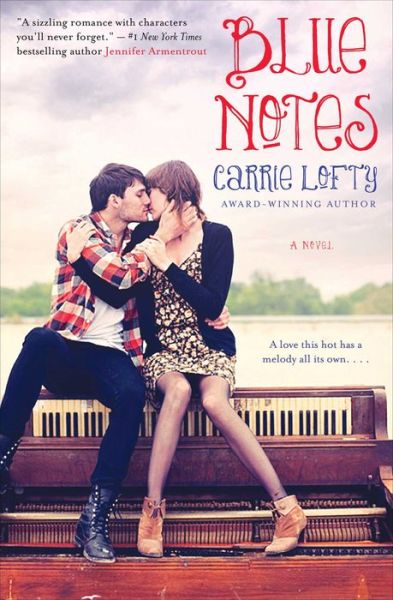 Blue Notes - Carrie Lofty - Bücher - Gallery Books - 9781476706894 - 6. Mai 2014
