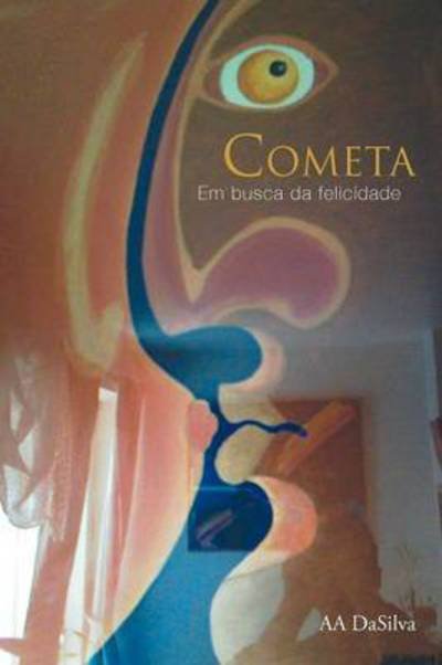 Cover for Aa Dasilva · Cometa: Em Busca Da Felicidade (Paperback Bog) (2012)