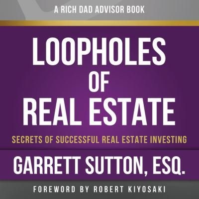 Cover for Robert Kiyosaki · Rich Dad Advisors: Loopholes of Real Estate (N/A) (2014)