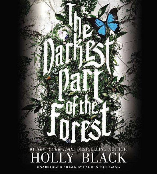 Cover for Holly Black · The Darkest Part of the Forest (Audiobook (CD)) [Unabridged edition] (2015)