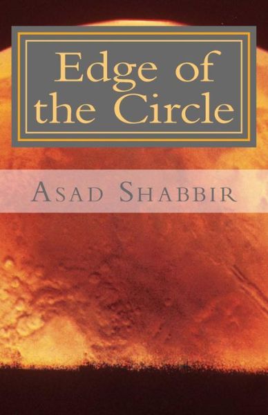 Cover for Asad Shabbir · Edge of the Circle (Taschenbuch) (2012)