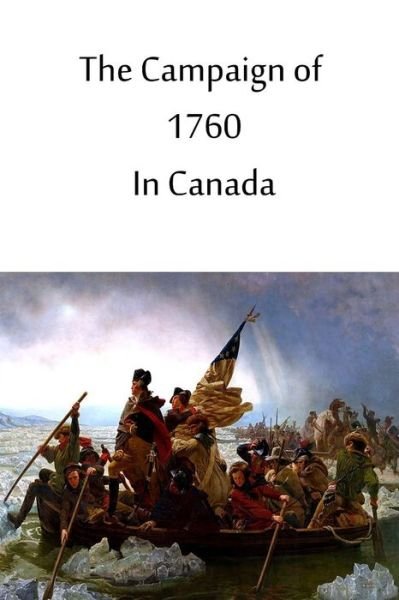 Cover for Chevalier Johnstone · The Campaign of 1760 in Canada (Paperback Book) (2012)
