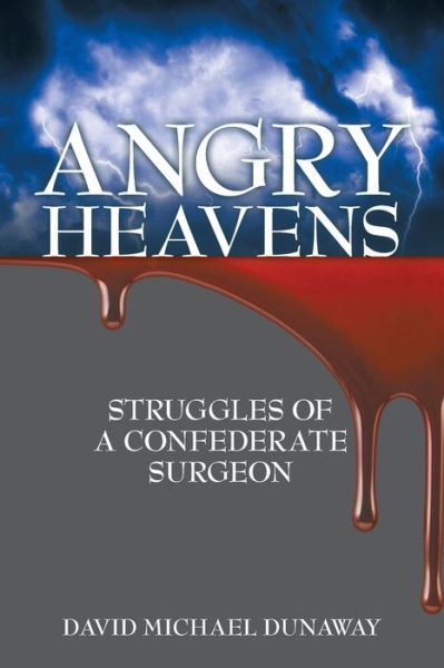 Cover for David Michael Dunaway · Angry Heavens (Paperback Book) (2019)