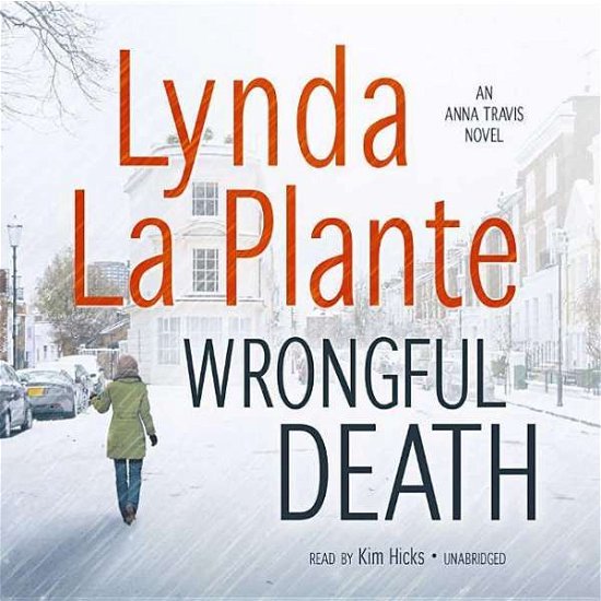 Cover for Lynda La Plante · Wrongful Death: an Anna Travis Novel (Anna Travis Mysteries, Book 9) (MP3-CD) [Unabridged Mp3cd edition] (2015)