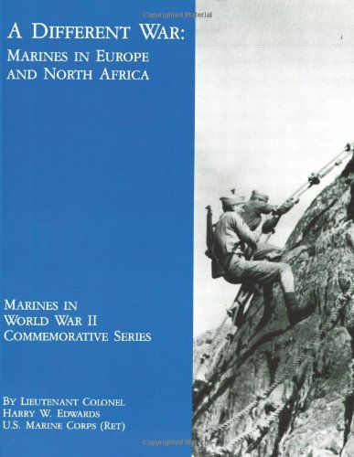 Cover for U.s. Marine Corps · A Different War: Marines in Europe and North Africa (Marines in World War II Commemorative Series) (Paperback Book) (2013)