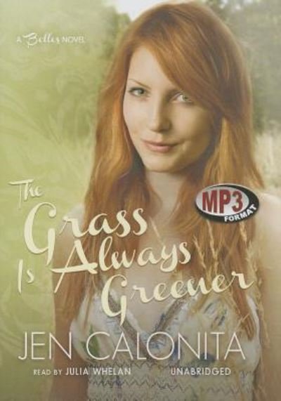 The Grass Is Always Greener - Jen Calonita - Musik - Blackstone Audiobooks - 9781482914894 - 16. April 2013