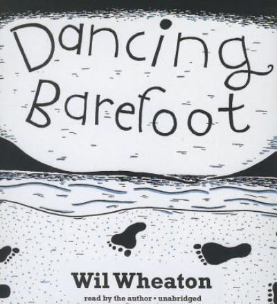 Cover for Wil Wheaton · Dancing Barefoot (CD) (2014)