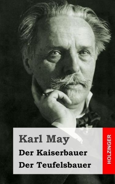 Cover for Karl May · Der Kaiserbauer / Der Teufelsbauer (Paperback Book) (2013)