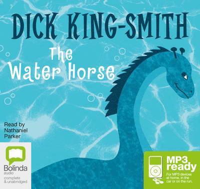 Cover for Dick King-Smith · The Water Horse (Książka audio (MP3)) [Unabridged edition] (2014)