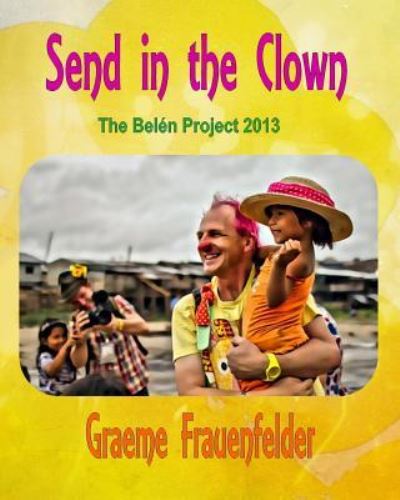 Cover for Graeme Frauenfelder · Send in the Clown (Paperback Book) (2016)