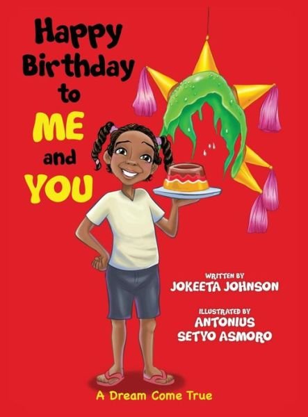 Cover for Jokeeta Johnson · Happy Birthday to ME and YOU (Hardcover bog) (2016)