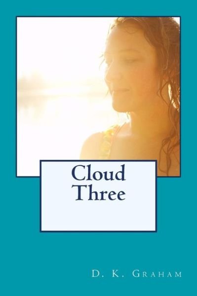 Cover for D K Graham · Cloud Three (Taschenbuch) (2014)