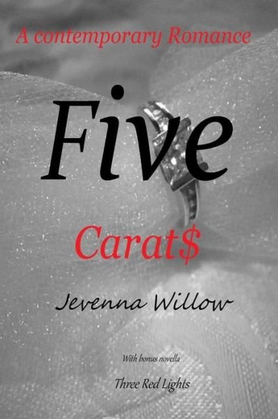 Cover for Jevenna Willow · Five Carats (Taschenbuch) (2015)