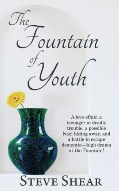 Cover for Steve Shear · The Fountain of Youth (Paperback Book) (2018)