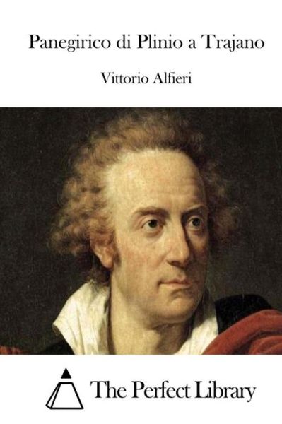 Cover for Vittorio Alfieri · Panegirico Di Plinio a Trajano (Taschenbuch) (2015)