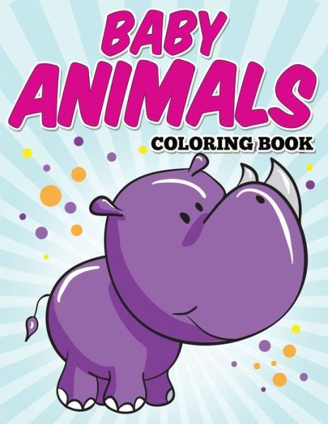 Cover for Neil Masters · Baby Animals Coloring Book (Paperback Book) (2015)