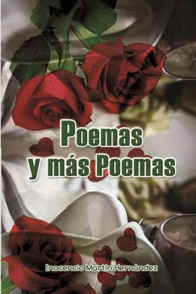 Cover for Inocencio Martín Hernández · Poemas y m s poemas I (Paperback Bog) (2015)