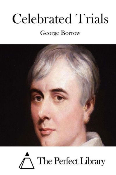 Cover for George Borrow · Celebrated Trials (Paperback Book) (2015)