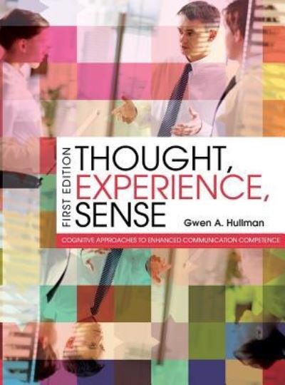 Cover for Gwen A Hullman · Thought, Experience, Sense (Hardcover bog) (2015)