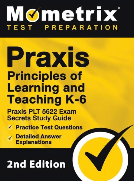 Cover for Mometrix Test Prep · Praxis Principles of Learning and Teaching K-6 (Inbunden Bok) (2020)