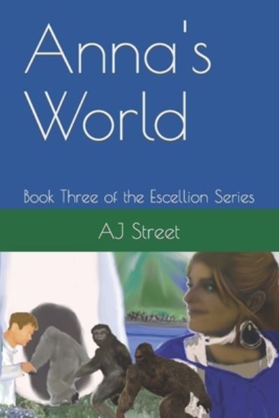 Cover for Aj Street · Anna's World (Book) (2022)